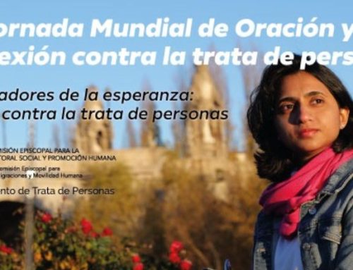 8 de febrero: XI Jornada Mundial de Oración y Reflexión contra la trata de personas